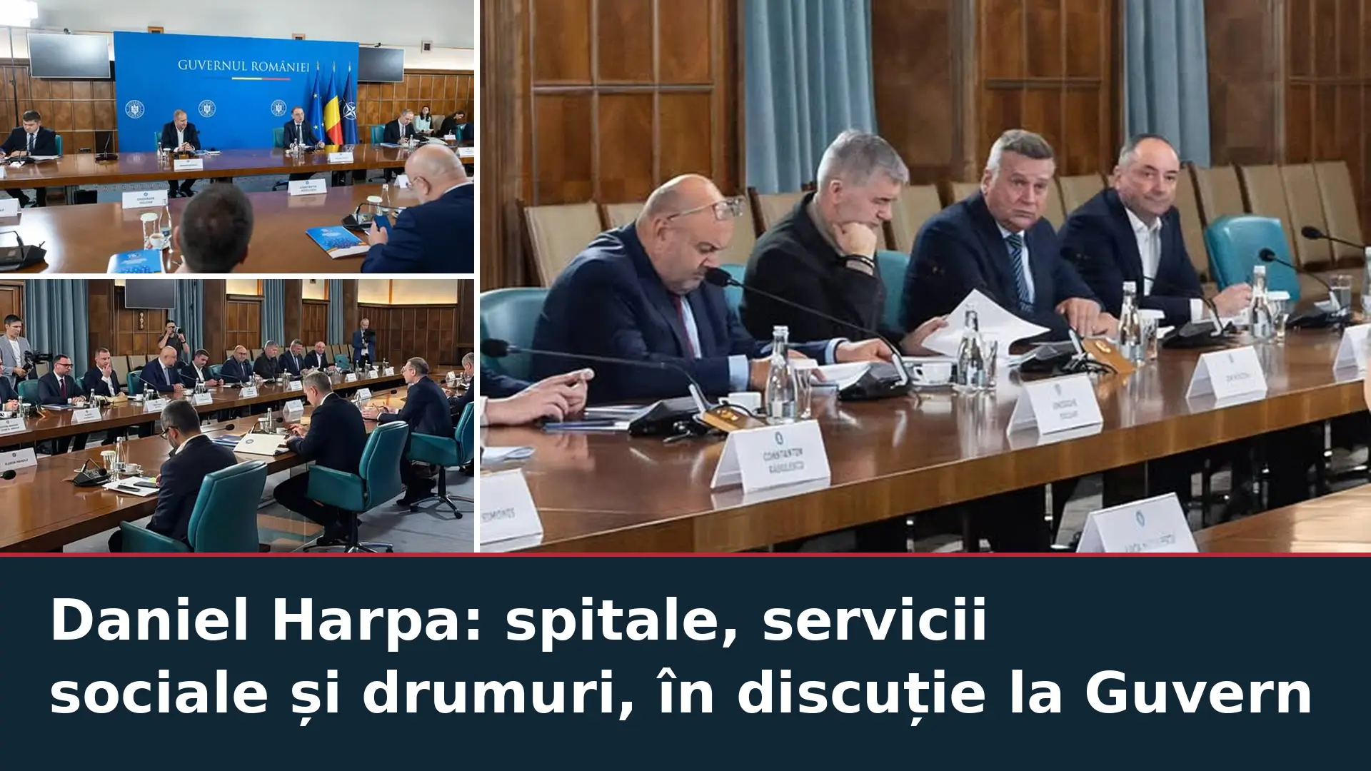 Daniel Harpa la discuțiile de la Guvern despre spitale, servicii sociale și drumuri