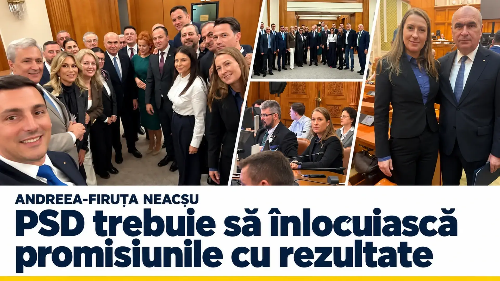 Colaj cu deputata Andreea-Firuța Neacșu, fotografii de grup și o ședință parlamentară, cu titlul articolului