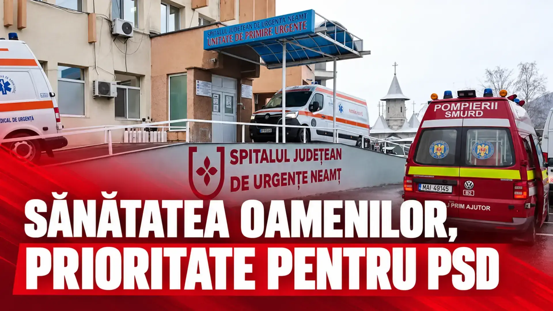 Copertă roșie cu fotografia spitalului și mesajul „SĂNĂTATEA OAMENILOR, PRIORITATE PENTRU PSD”