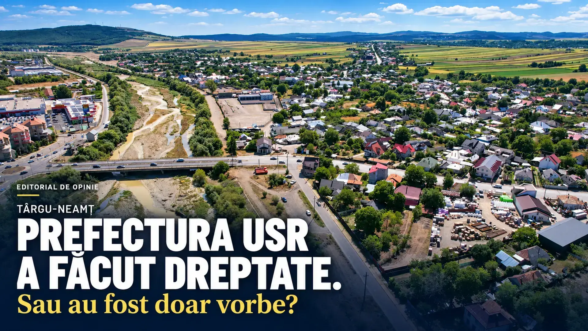 Copertă editorială despre lipsa apei din Târgu-Neamț, cu o fotografie aeriană și mesajul despre Prefectura USR.