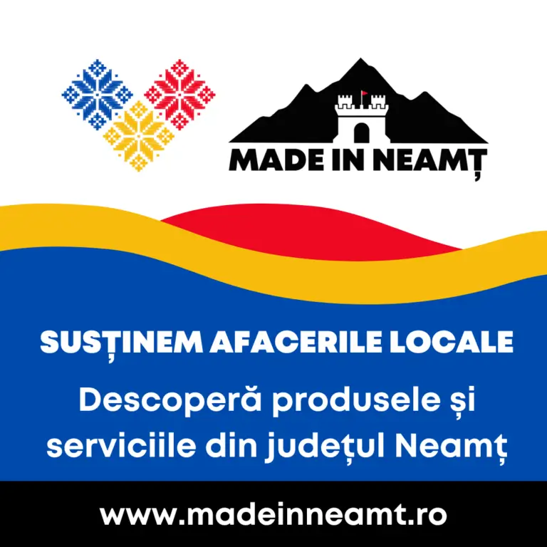 Made in Neamț – susținem afacerile locale.